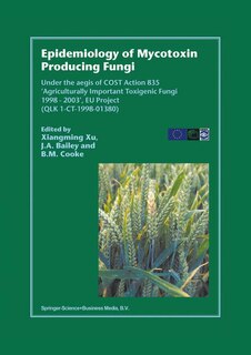 Front cover_Epidemiology of Mycotoxin Producing Fungi