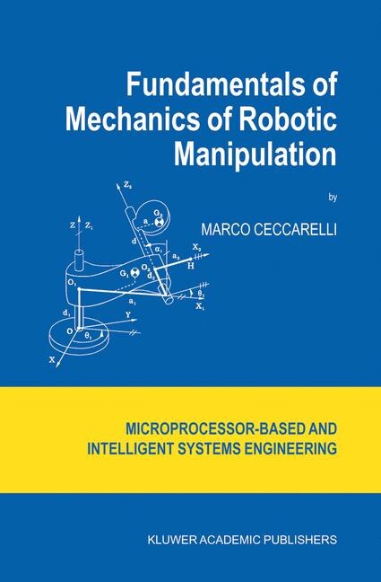 Front cover_Fundamentals of Mechanics of Robotic Manipulation