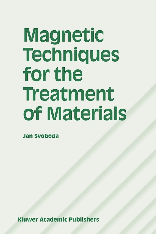 Front cover_Magnetic Techniques for the Treatment of Materials