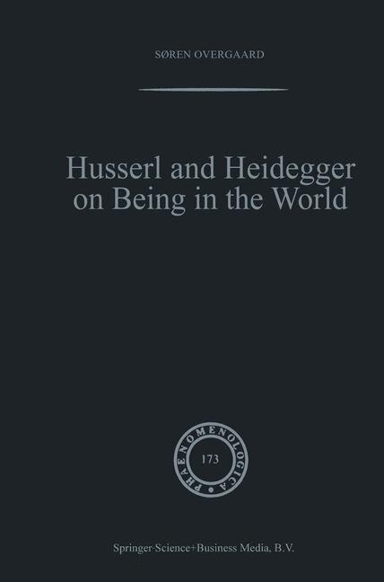 Front cover_Husserl and Heidegger on Being in the World