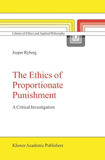 Front cover_The Ethics of Proportionate Punishment