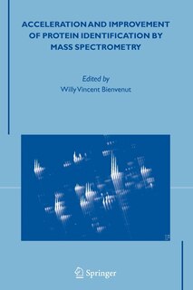 Couverture_Acceleration and Improvement of Protein Identification by Mass Spectrometry