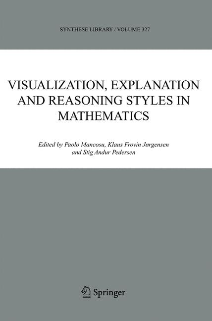 Front cover_Visualization, Explanation and Reasoning Styles in Mathematics