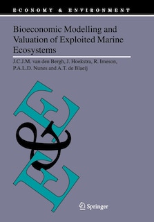 Front cover_Bioeconomic Modelling and Valuation of Exploited Marine Ecosystems