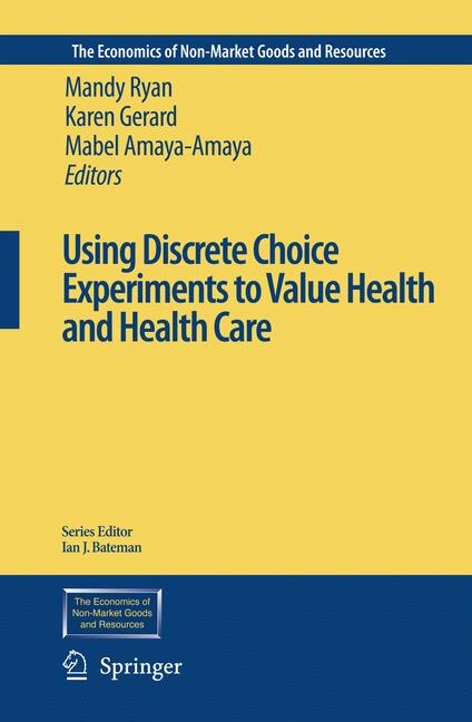 Front cover_Using Discrete Choice Experiments to Value Health and Health Care
