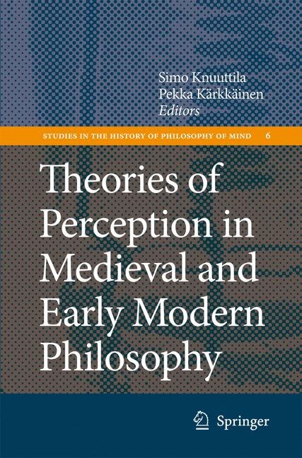Couverture_Theories of Perception in Medieval and Early Modern Philosophy