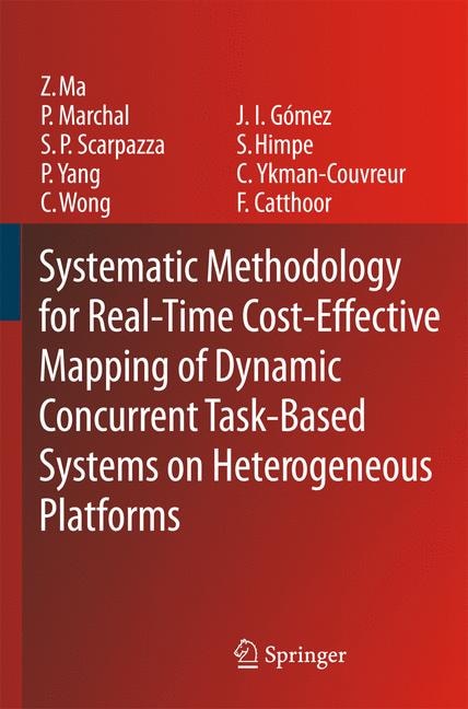 Couverture_Systematic Methodology for Real-Time Cost-Effective Mapping of Dynamic Concurrent Task-Based Systems on Heterogenous Platforms