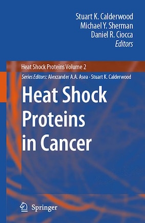 Heat Shock Proteins in Cancer