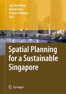 Front cover_Spatial Planning for a Sustainable Singapore
