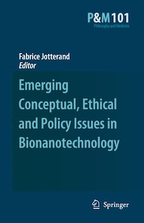 Couverture_Emerging Conceptual, Ethical and Policy Issues in Bionanotechnology