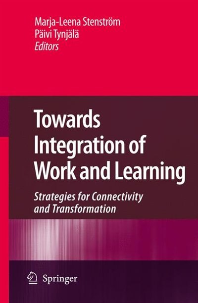 Front cover_Towards Integration of Work and Learning