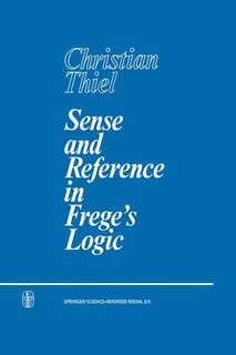 Front cover_Sense and Reference in Frege's Logic