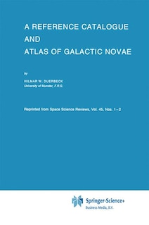 Couverture_A Reference Catalogue and Atlas of Galactic Novae