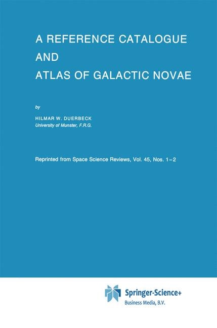 Couverture_A Reference Catalogue and Atlas of Galactic Novae