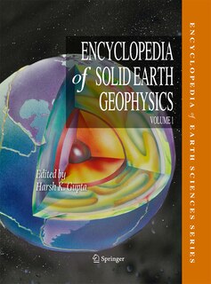 Encyclopedia of Solid Earth Geophysics