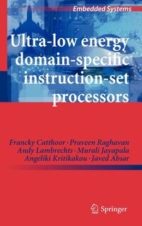 Couverture_Ultra-low Energy Domain-specific Instruction-set Processors