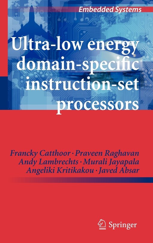 Couverture_Ultra-low Energy Domain-specific Instruction-set Processors