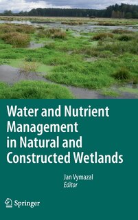 Couverture_Water and Nutrient Management in Natural and Constructed Wetlands