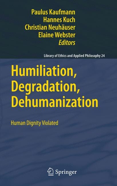 Front cover_Humiliation, Degradation, Dehumanization