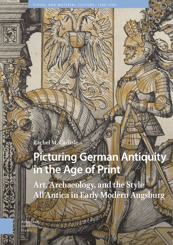 Front cover_Picturing German Antiquity in the Age of Print