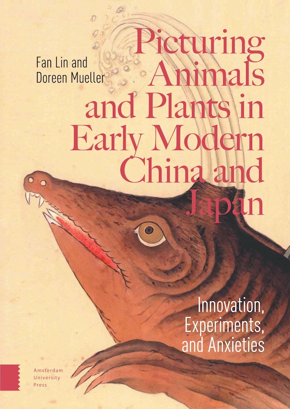 Front cover_Picturing Animals and Plants in Early Modern China and Japan