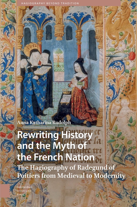 Front cover_Rewriting History and the Myth of the French Nation