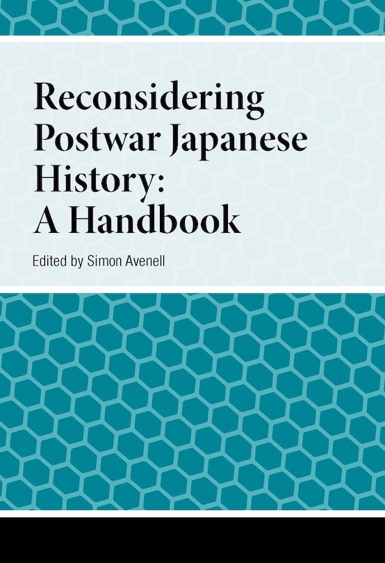 Front cover_Reconsidering Postwar Japanese History