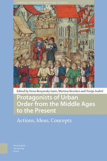 Couverture_Protagonists of Urban Order from the Middle Ages to the Present
