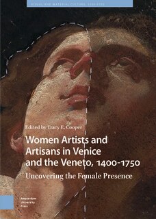 Front cover_Women Artists and Artisans in Venice and the Veneto, 1400-1750
