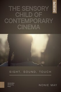 Front cover_The Sensory Child of Contemporary Cinema