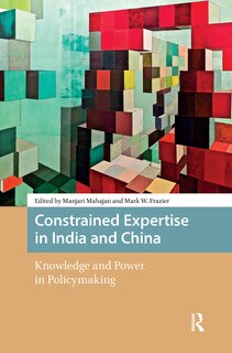 Couverture_Constrained Expertise in India and China