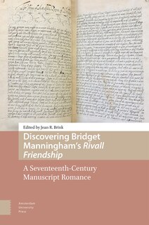 Front cover_Discovering Bridget Manningham’s Rivall Friendship