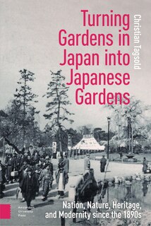 Front cover_Turning Gardens in Japan into Japanese Gardens