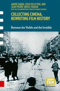 Front cover_Collecting Cinema, Rewriting Film History