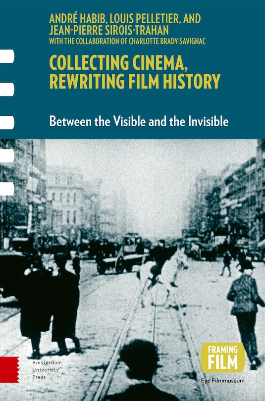 Front cover_Collecting Cinema, Rewriting Film History