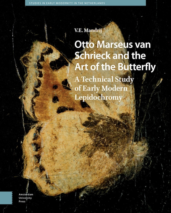 Couverture_Otto Marseus van Schrieck and the Art of the Butterfly