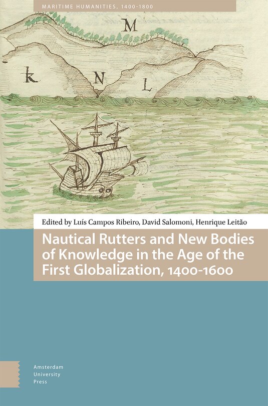 Couverture_Nautical Rutters and New Bodies of Knowledge in the Age of the First Globalization, 1400-1600