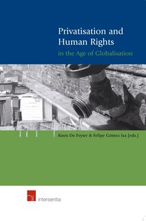 Front cover_Privatisation and Human Rights in the Age of Globalisation