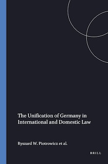 Couverture_The Unification of Germany in International and Domestic Law