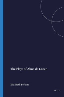 Couverture_The Plays of Alma de Groen