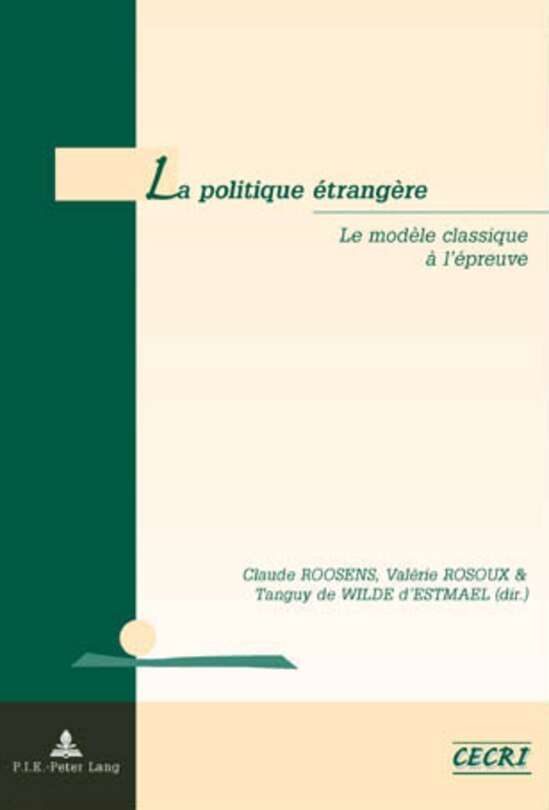 La Politique Étrangère: Le Modèle Classique À L'épreuve