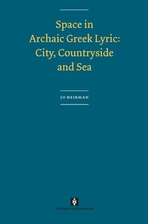 Front cover_Space In Archaic Greek Lyric