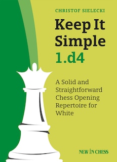 Front cover_Keep It Simple 1.d4