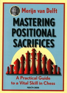 Front cover_Mastering Positional Sacrifices