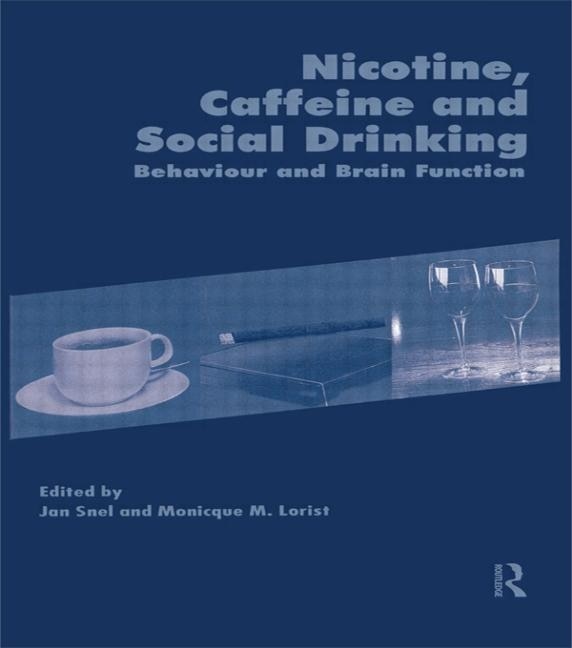 Front cover_Nicotine, Caffeine and Social Drinking