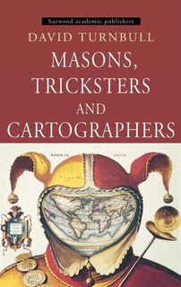 Front cover_Masons, Tricksters and Cartographers