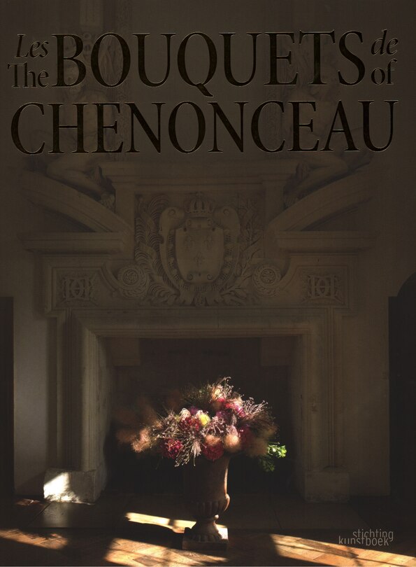 Front cover_The Bouquets of Chenonceau