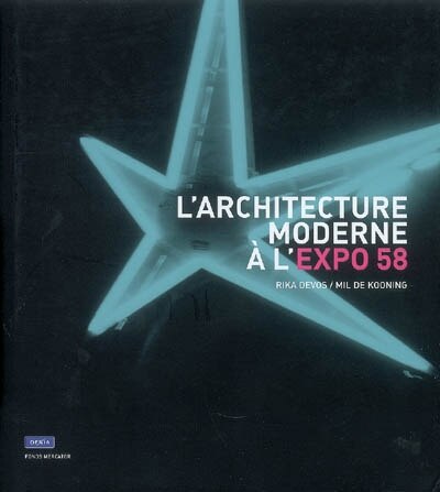 Front cover_L'architecture moderne à l'expo 58 : pour un monde plus humain