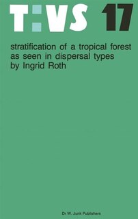 Couverture_Stratification Of A Tropical Forest As Seen In Dispersal Types