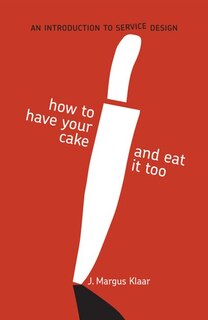 Couverture_How To Have Your Cake And Eat It Too